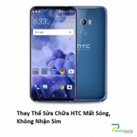  Thay Sửa HTC U11 Plus Mất Sóng, Không Nhận Sim Tại HCM
